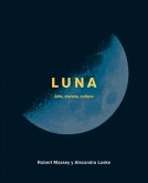 Luna : arte, ciencia, cultura