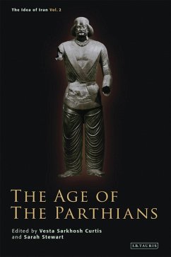 The Age of the Parthians (eBook, ePUB)