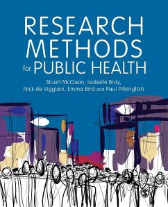Research Methods for Public Health - McClean, Stuart;Bray, Isabelle;de Viggiani, Nick