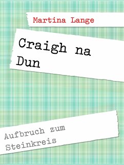 Craigh na Dun (eBook, ePUB) - Lange, Martina