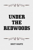 Under the Redwoods (eBook, ePUB)