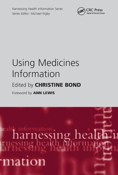 Using Medicines Information (eBook, PDF) - Bond, Christine