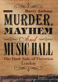 Murder, Mayhem and Music Hall (eBook, ePUB)