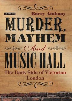 Murder, Mayhem and Music Hall (eBook, ePUB) - Anthony, Barry