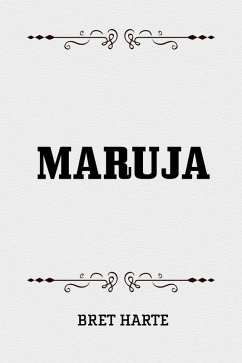 Maruja (eBook, ePUB) - Harte, Bret
