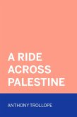 A Ride Across Palestine (eBook, ePUB)