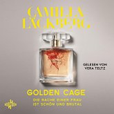 Golden Cage. Trau ihm nicht. Trau niemandem / Golden Cage Bd.1 (MP3-Download) Golden Cage. Trau ihm nicht. Trau niemandem / Golden Cage Bd.1 (MP3-Download)