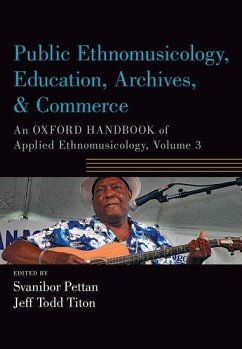 Public Ethnomusicology, Education, Archives, & Commerce