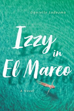 Izzy in El Mareo - Ledezma, Danielle