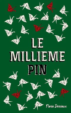 Le Millième Pin (eBook, ePUB)