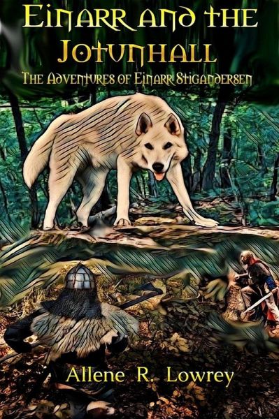 Einarr Stigandersen and the Jotunhall (The Adventures of Einarr Stigandersen, #1) (eBook, ePUB) Einarr Stigandersen and the Jotunhall (The Adventures of Einarr Stigandersen, #1) (eBook, ePUB)