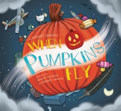 When Pumpkins Fly - Lawrence, Margaret