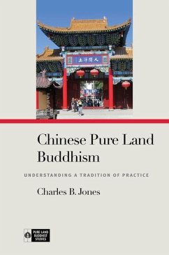 Chinese Pure Land Buddhism - Jones, Charles B.