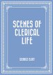 Scenes of Clerical Life (eBook, ePUB) - Bild 1
