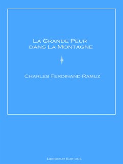 La Grande Peur dans La Montagne (eBook, ePUB) - Ramuz, Charles Ferdinand