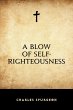 A Blow of Self-Righteousness (eBook,... - Bild 1