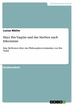 Hayy Ibn Yaqzān und das Streben nach Erkenntnis (eBook, PDF) - Müller, Lucius