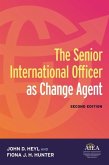 Senior International Officer as Change Agent (eBook, ePUB) Senior International Officer as Change Agent (eBook, ePUB)