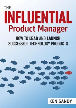 The Influential Product Manager - Sandy, Ken