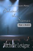 Behind the Scenes (Tabor Heights, Year 1, #8) (eBook, ePUB) Behind the Scenes (Tabor Heights, Year 1, #8) (eBook, ePUB)
