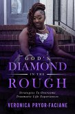 God's Diamond In The Rough (eBook, ePUB)