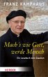 Mach's wie Gott, werde Mensch (eBook,... - Bild 1