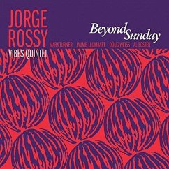 Beyond Sunday - Rossy,Jorge Vibes Quintet