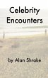 Celebrity Encounters (eBook, ePUB) - Bild 1