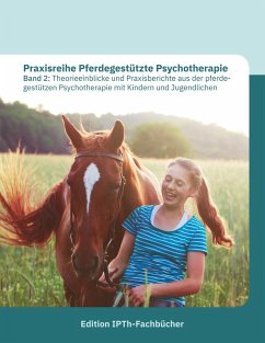 Praxisreihe Pferdegestützte Psychotherapie Band 2 (eBook, ePUB)