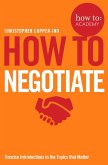 How To Negotiate (eBook, ePUB)