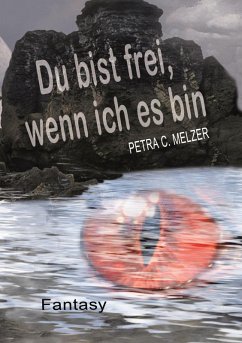 Cover Du bist frei, wenn ich es bin (eBook, ePUB)