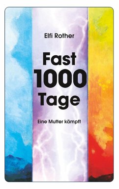 Fast 1000 Tage (eBook, ePUB)