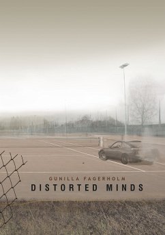 Distorted Minds (eBook, ePUB) - Fagerholm, Gunilla