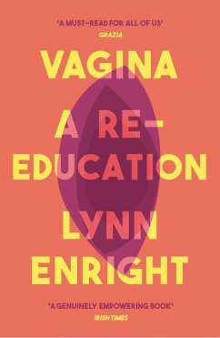 Vagina (eBook, ePUB) - Enright, Lynn