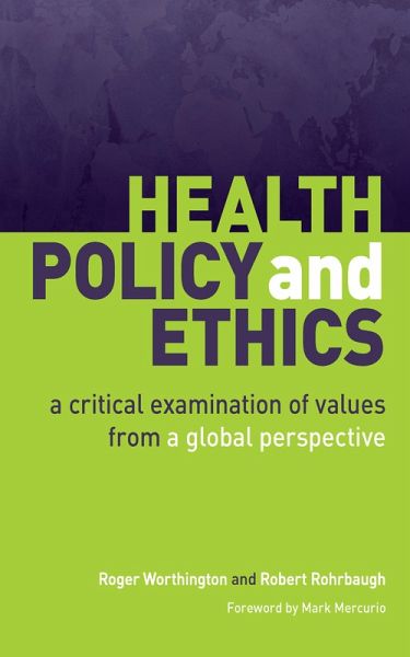 Health Policy and Ethics (eBook, ePUB) Health Policy and Ethics (eBook, ePUB)