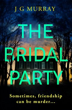 The Bridal Party (eBook, ePUB) - Murray, J G