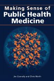 Making Sense of Public Health Medicine (eBook, PDF)