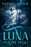 Luna The Lone Wolf (eBook, ePUB)