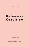 Defensive Occultism (eBook, ePUB)