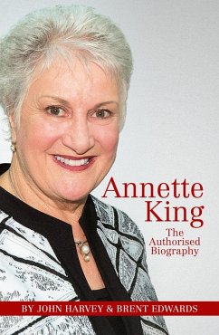 Annette King (eBook, ePUB) - Harvey, John; Edwards, Brent