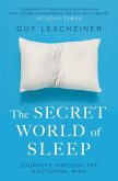 The Secret World Of Sleep (eBook, ePUB)
