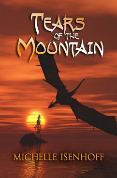 Tears of the Mountain (Mountain Trilogy, #3) (eBook, ePUB) - Isenhoff, Michelle