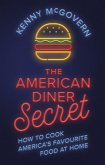 The American Diner Secret (eBook, ePUB)