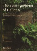 The Lost Gardens Of Heligan (eBook, ePUB)