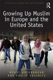 Growing Up Muslim in Europe and the United States (eBook, ePUB)