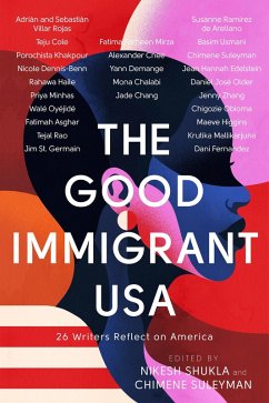 The Good Immigrant USA (eBook, ePUB) - Shukla, Nikesh; Suleyman, Chimene