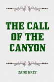 The Call of the Canyon (eBook, ePUB)
