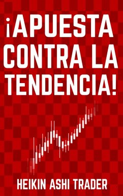 Cover ¡Apuesta contra la tendencia! (eBook, ePUB)