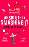 Absolutely Smashing It (eBook, ePUB)