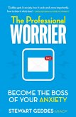 The Professional Worrier (eBook, ePUB)